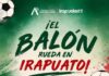 IRAPUATO VIVIRÁ LA PASIÓN DEL FUTBOL CON TRANSMISIÓN PARA CIUDADANÍA